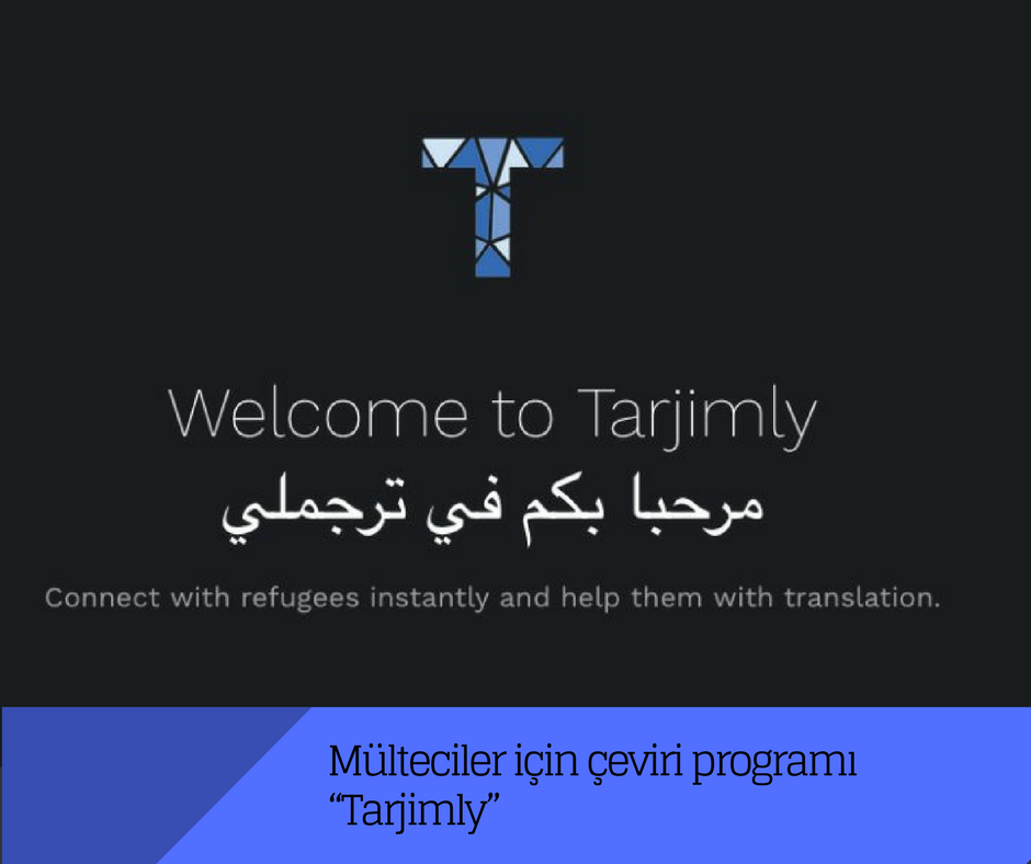 Mülteciler için çeviri programı “Tarjimly”