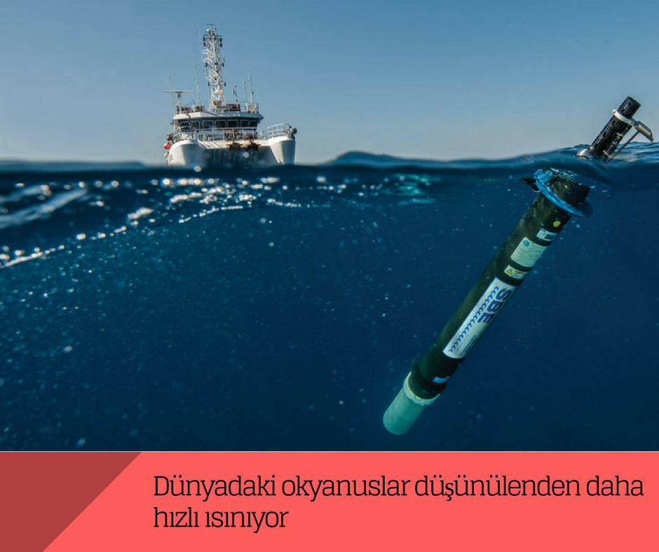 Dünyadaki okyanuslar düşünülenden daha hızlı ısınıyor