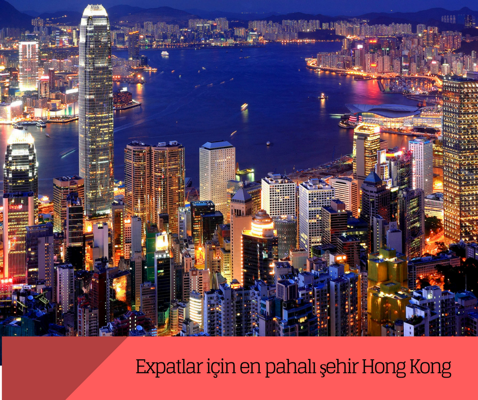 Expatlar için en pahalı şehir Hong Kong