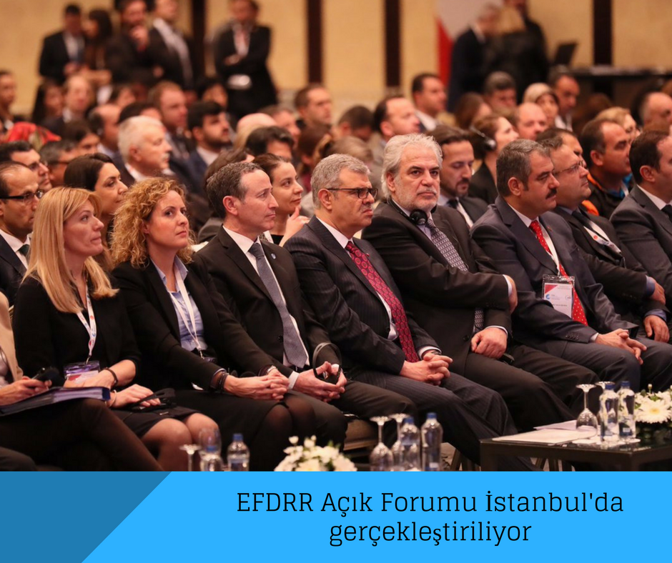 EFDRR Açık Forumu İstanbul’da gerçekleştiriliyor
