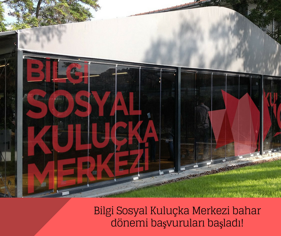 Bilgi Sosyal Kuluçka Merkezi bahar dönemi başvuruları başladı! Bilgi Sosyal Kuluçka Merkezi bahar dönemi başvuruları başladı!
