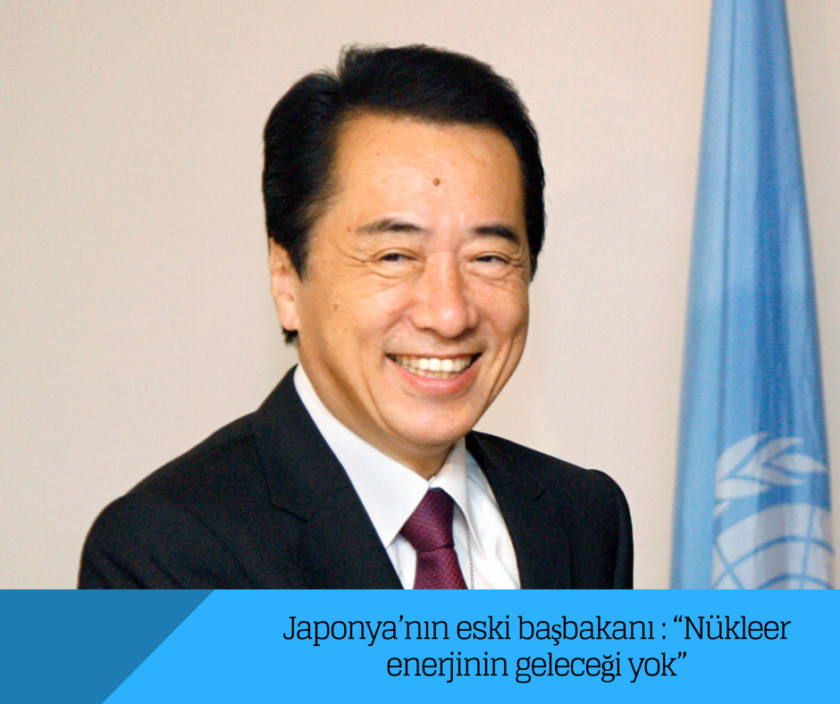 Japonya’nın eski başbakanı : “Nükleer enerjinin geleceği yok”