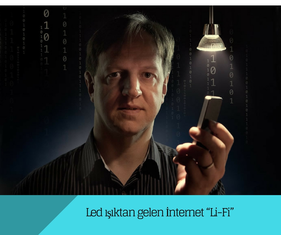 Led ışıktan gelen internet “Li-Fi”