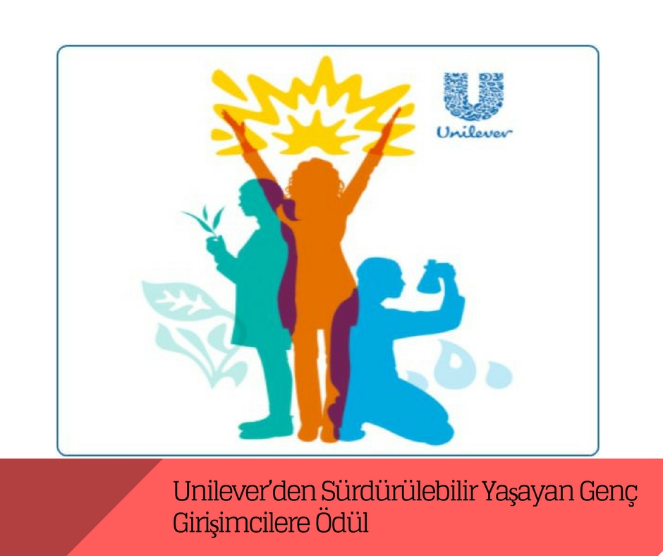 Unilever’den Sürdürülebilir Yaşayan Genç Girişimcilere Ödül