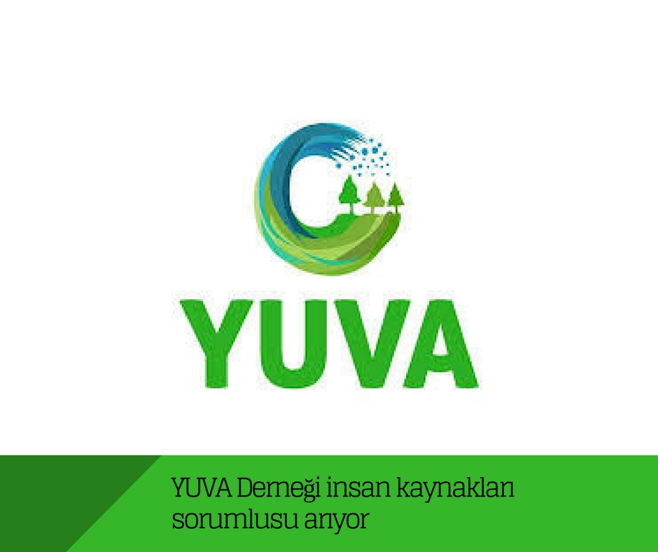 YUVA Derneği insan kaynakları sorumlusu arıyor