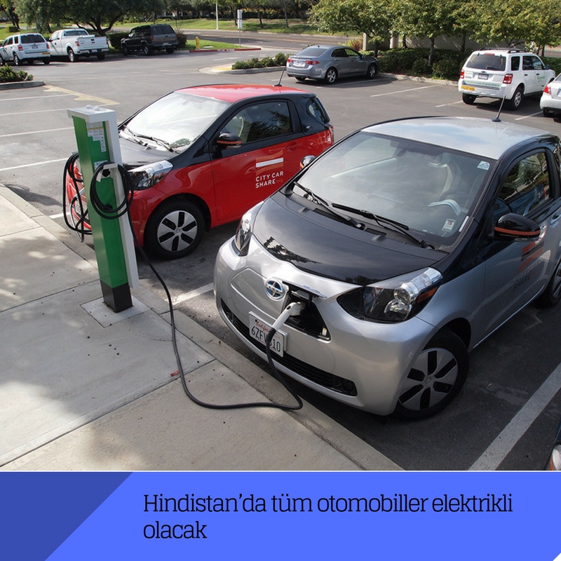 Hindistan’da tüm otomobiller elektrikli olacak