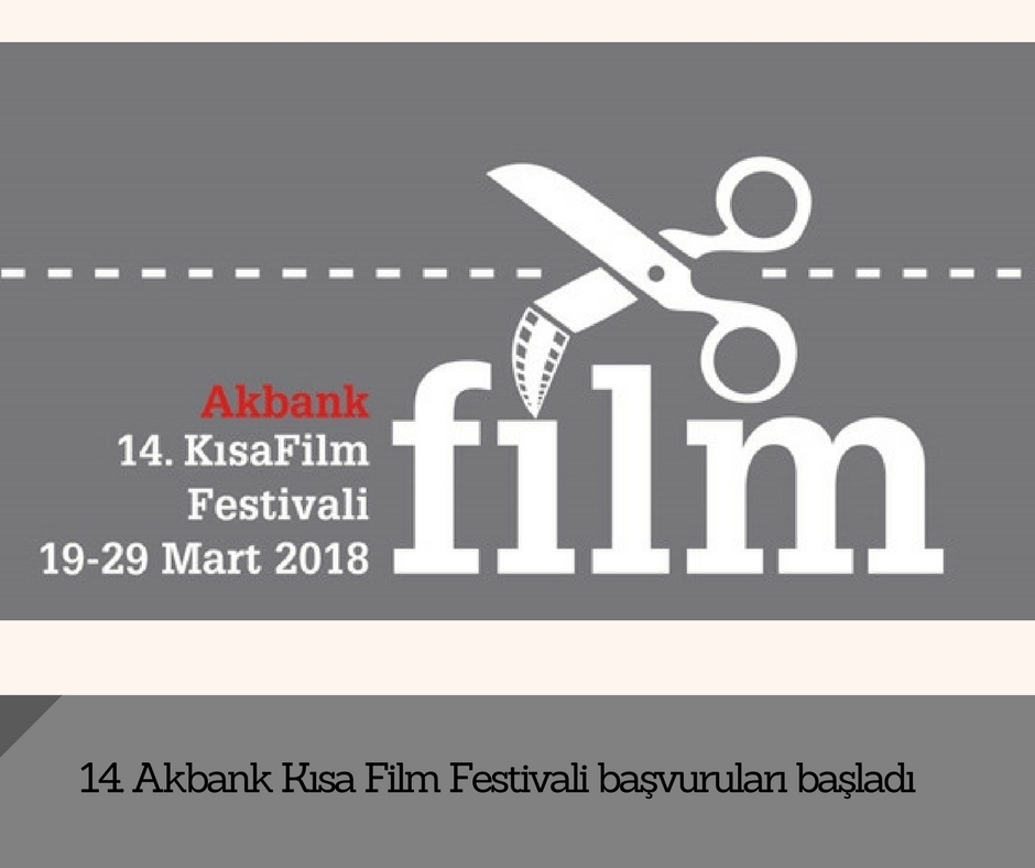 14. Akbank Kısa Film Festivali başvuruları başladı