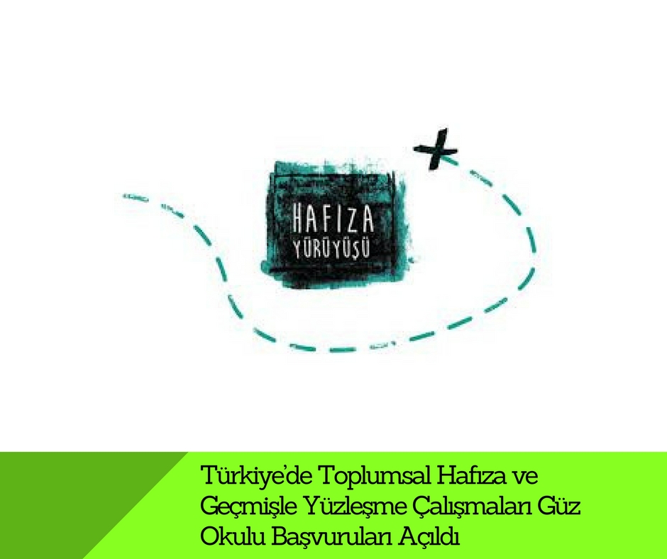 Türkiye’de Toplumsal Hafıza ve Geçmişle Yüzleşme Çalışmaları Güz Okulu Başvuruları Açıldı