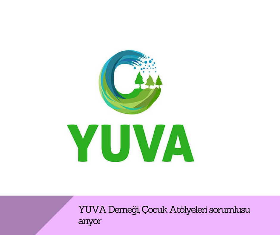 YUVA Derneği, Çocuk Atölyeleri sorumlusu arıyor