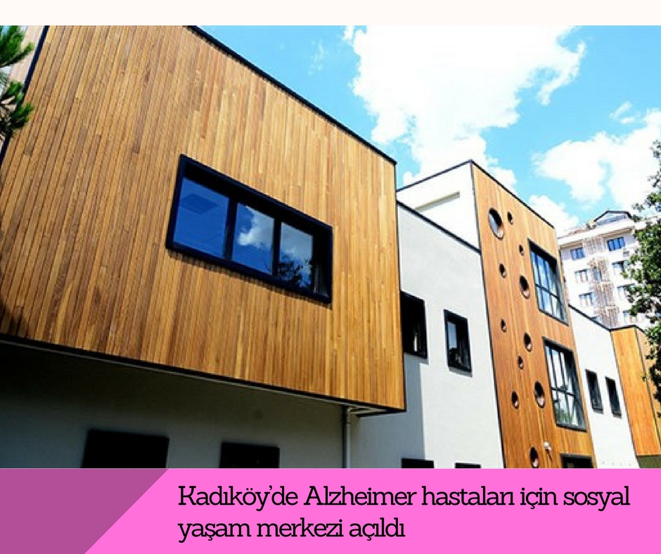 Kadıköy’de Alzheimer hastaları için sosyal yaşam merkezi açıldı
