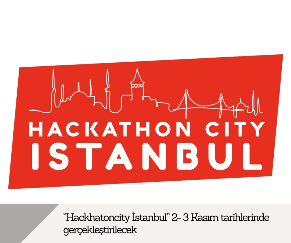 “Hackhatoncity İstanbul”, 2- 3 Kasım tarihlerinde gerçekleştirilecek