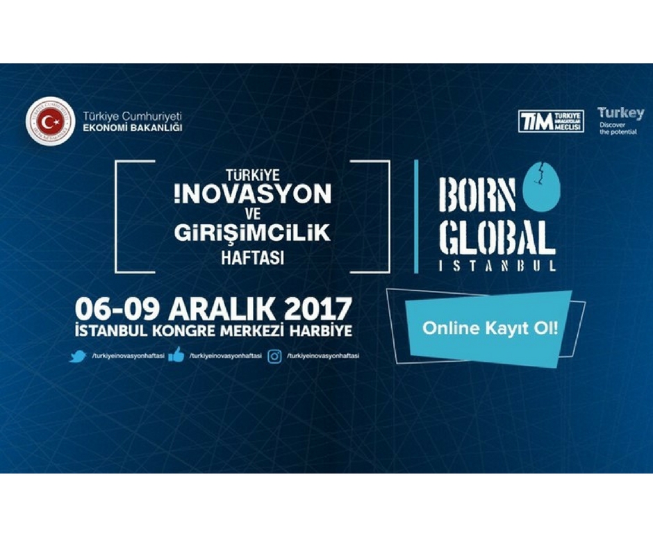 Türkiye İnovasyon ve Girişimcilik Haftası İstanbul Kongre Merkezi’nde