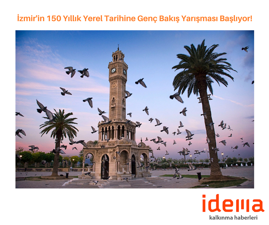 İzmir’in 150 Yıllık Yerel Tarihine Genç Bakış Yarışması Başlıyor!