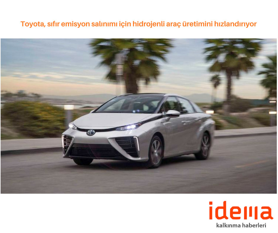 Toyota, sıfır emisyon salınımı için hidrojenli araç üretimini hızlandırıyor