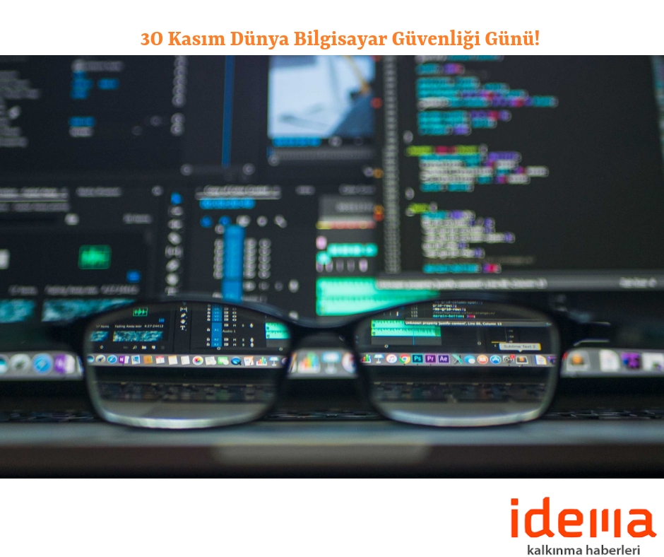 3O Kasım Dünya Bilgisayar Güvenliği Günü! 3O Kasım Dünya Bilgisayar Güvenliği Günü!