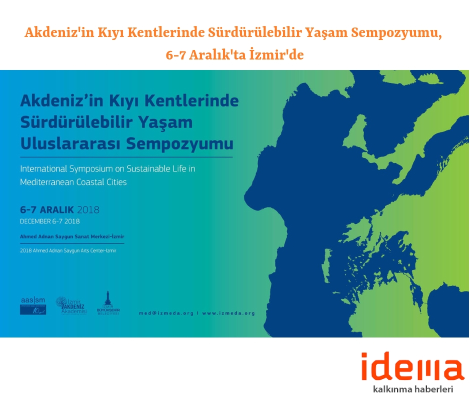 Akdeniz’in Kıyı Kentlerinde Sürdürülebilir Yaşam Sempozyumu, 6-7 Aralık’ta İzmir’de