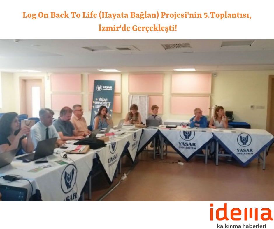 Log On Back To Life (Hayata Bağlan) Projesi’nin 5.Toplantısı İzmir’de Gerçekleşti!