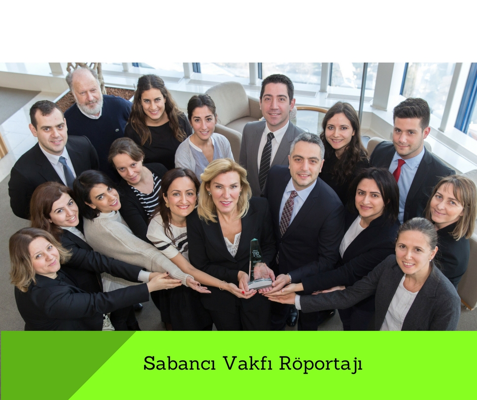 Sabancı Vakfı Röportajı Sabancı Vakfı Röportajı