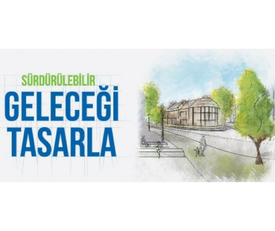 Sürdürülebilir Geleceği Tasarla Yarışması