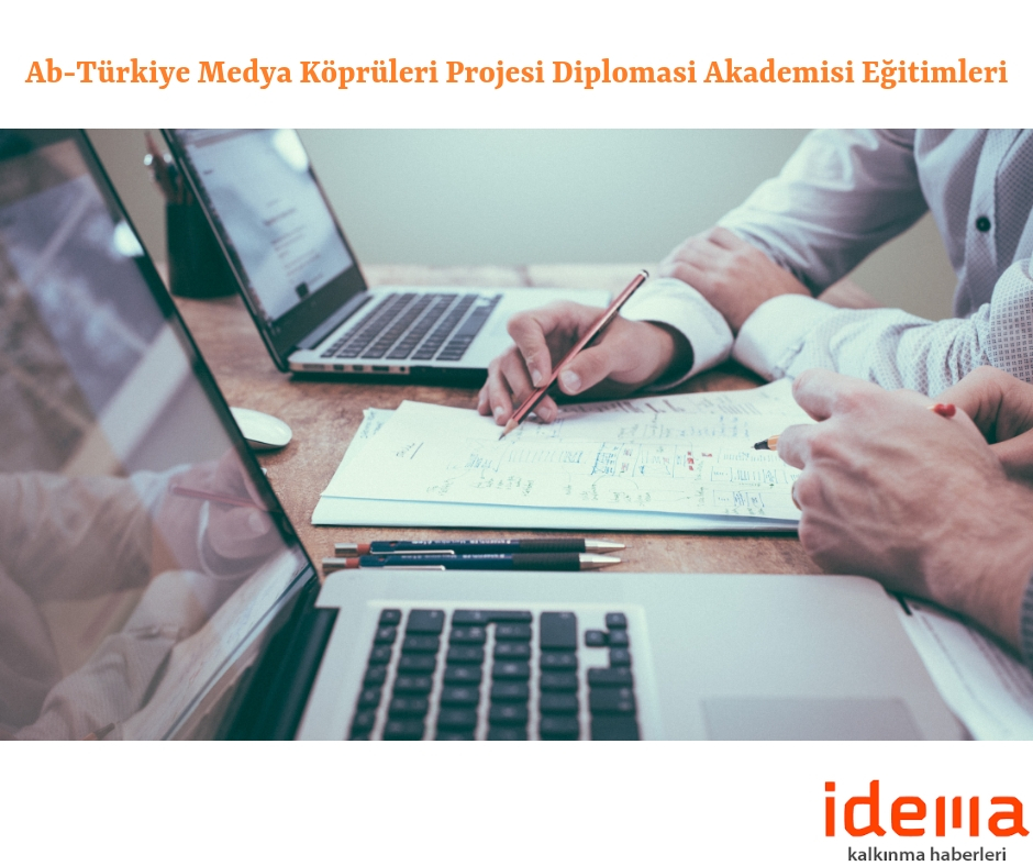 AB-Türkiye Medya Köprüleri Projesi Diplomasi Akademisi Eğitimleri Başlıyor!